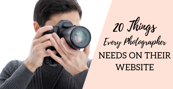 20 Things Every Photographer Needs on Their Photography Website ...