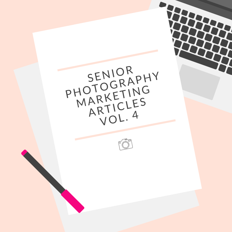 Senior Photographer Marketing Pre-Written Articles Vol. 4